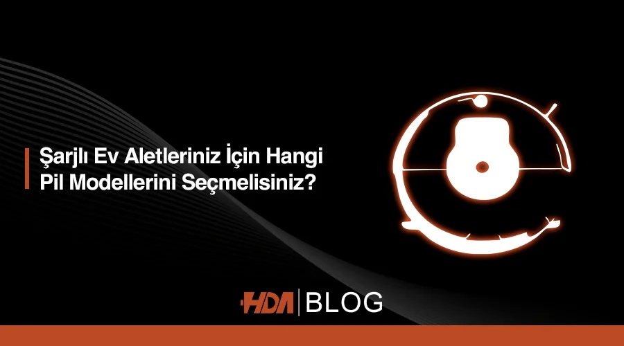 Şarjlı ev aletleriniz için hangi pili seçmelisiniz?